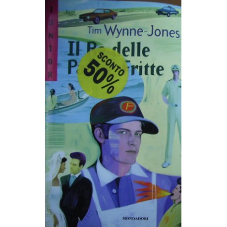 Il Re delle Patate Fritte - Tim Wynne-Jones