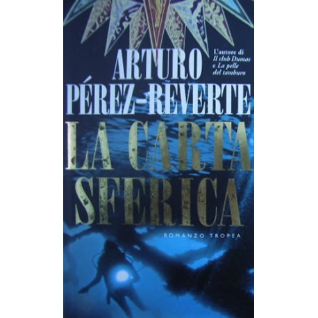 La carta sferica - Arturo Pérez-Reverte