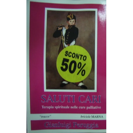 Saluti cari - Gianluigi Peruggia