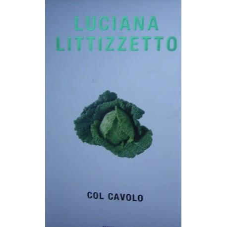 Col cavolo - Luciana Littizzetto