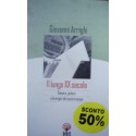 Il lungo XX secolo - Giovanni Arrighi