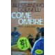 Come ombre - Alessandro Golinelli