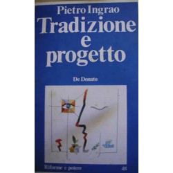 Tradizione e progetto - P. Ingrao