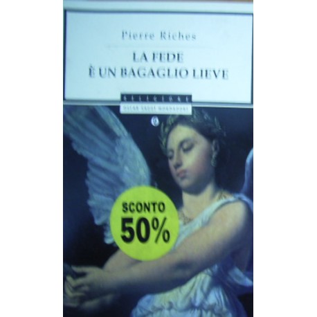 La fede è un bagaglio lieve - Pierre Riches