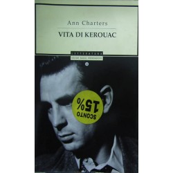 Vita di Kerouac - Ann Charters