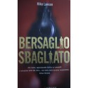 Bersaglio sbagliato - Mike Lawson