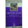 Misteri egizi. Religione e società nell'antica terra dei faraoni - A. Rosalie David