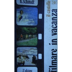 Filmare in vacanza - Hermann Schmidt