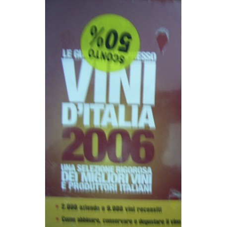 Vini d'Italia 2006 - a cura di E. Gentili, F. Rizzari