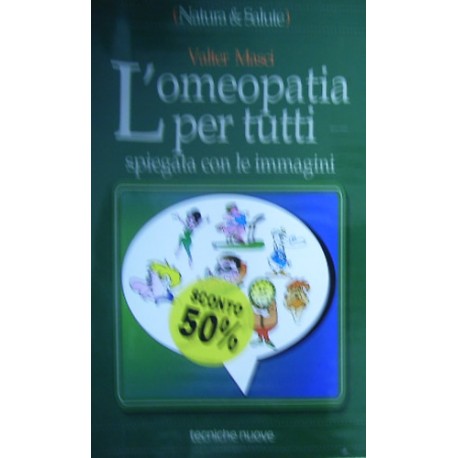 L' omeopatia per tutti - Valter Masci