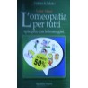 L' omeopatia per tutti - Valter Masci