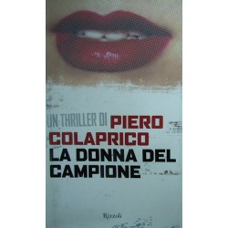 La donna del campione - Piero Colaprico