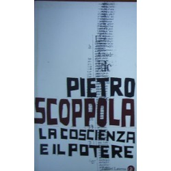 La coscienza e il potere - Pietro Scoppola