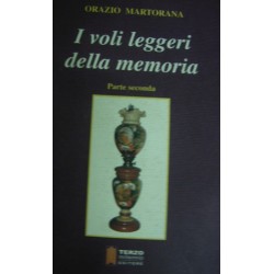 I voli leggeri della memoria vol.2 - O. Martorana