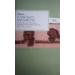Il soldato fanfarone. Testo latino a fronte -Tito Maccio Plauto