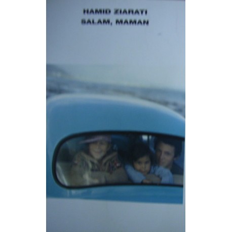 Salam, maman - Hamid Ziarati
