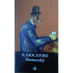 Il giocatore - Fëdor Dostoevskij