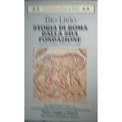 Storia di Roma dalla sua fondazione. Testo latino a fronte vol.1 - Libri 1-2 - Tito Livio