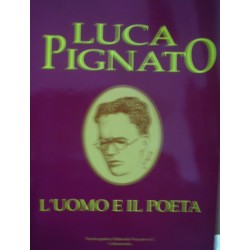 Luca Pignato l'uomo e il poeta - R. Fontana