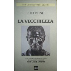 La vecchiezza - Marco Tullio Cicerone