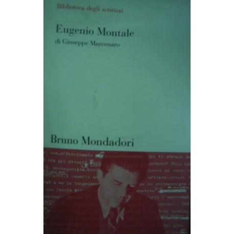 Eugenio Montale - G. Marcenaro