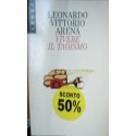 Vivere il taoismo - Leonardo Arena