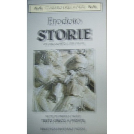 Storie. Testo greco a fronte vol.4 - Libri 8º-9º - Erodoto