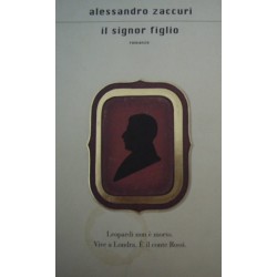 Il signor figlio - Alessandro Zaccuri