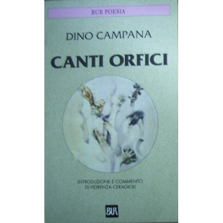 Canti orfici - Dino Campana