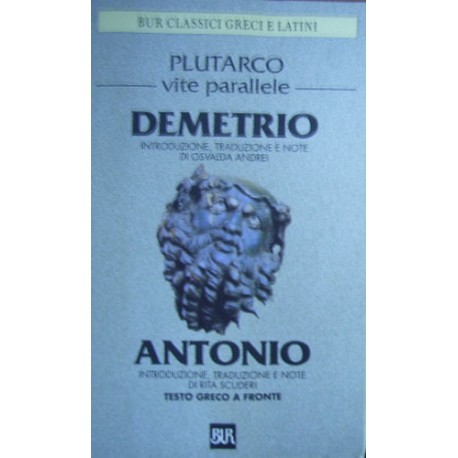 Vite parallele. Demetrio e Antonio - Plutarco