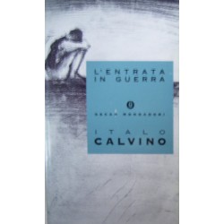 L' entrata in guerra - Italo Calvino