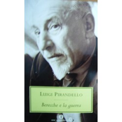 Berecche e la guerra - Luigi Pirandello