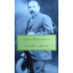I vecchi e i giovani - Luigi Pirandello