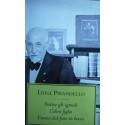 Vestire gli ignudi. L'altro figlio. L'uomo dal fiore in bocca - Luigi Pirandello