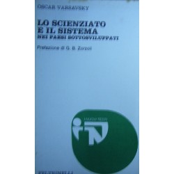 Lo Scienziato e il sistema nei paesi sottosviluppati - Oscar Varsavsky