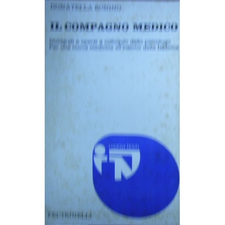 Il compagno medico - Donatella Bonino
