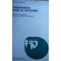 Proposte per il futuro: scelte energetiche e nuovo modello di sviluppo - Giovanni Battista Zorzoli