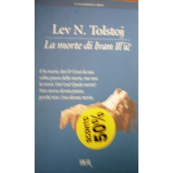 La morte di Ivan Il'ic - Lev Tolstoj