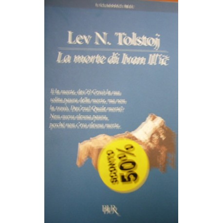 La morte di Ivan Il'ic - Lev Tolstoj