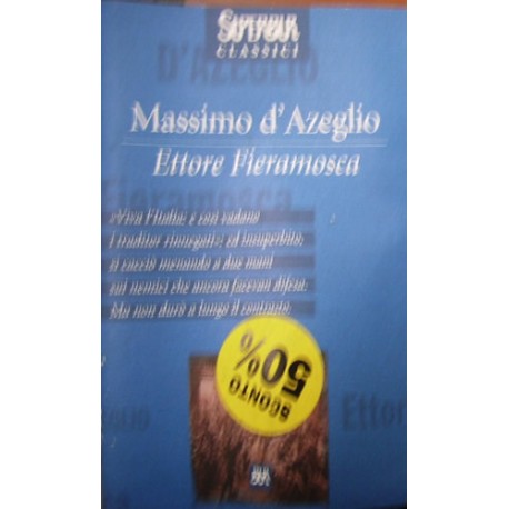 Ettore Fieramosca - Massimo D'Azeglio