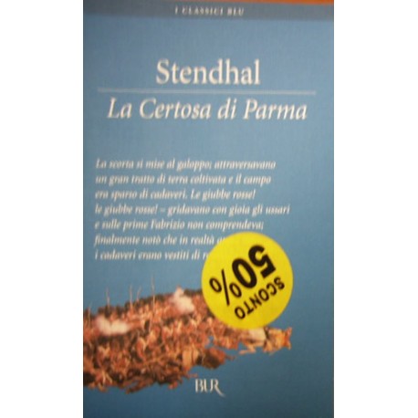 La Certosa di Parma - Stendhal
