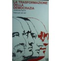 La trasformazione della democrazia - Johannes Agnoli