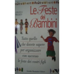 Le feste dei bambini - A. Wilkes