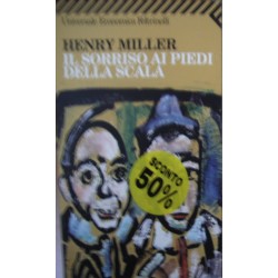 Il sorriso ai piedi della scala - Henry Miller