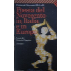 Poesia del Novecento in Italia e in Europa vol.1 - a cura di Edoardo Esposito