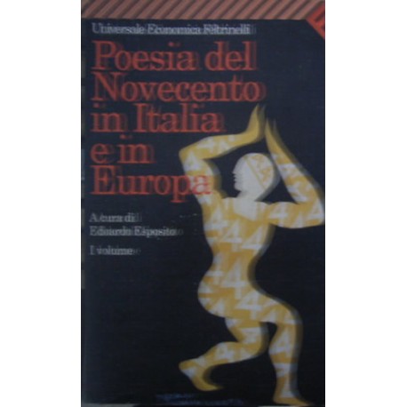 Poesia del Novecento in Italia e in Europa vol.1 - a cura di Edoardo Esposito