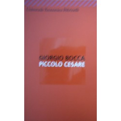 Piccolo Cesare - Giorgio Bocca
