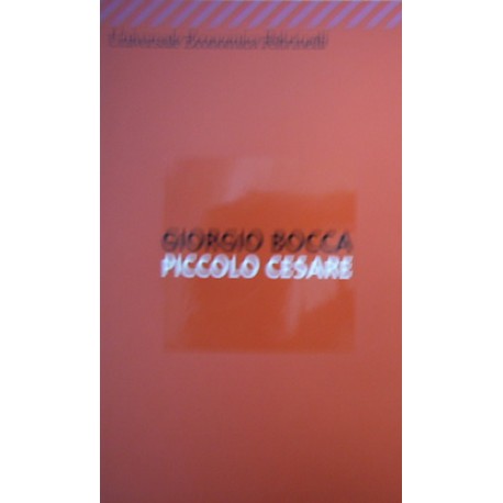Piccolo Cesare - Giorgio Bocca