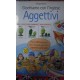 Giochiamo con l'inglese. Aggettivi - A. Panini