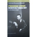 Bertold Brecht. La vita, l'opera, i tempi - Frederic Ewen